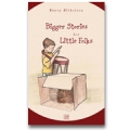 Bigger Stories for Little Folks
