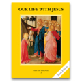 Faith and Life, Grade 3: Our Life with Jesus