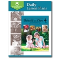Behold and See 4 Daily Lesson Plans
