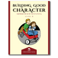 Building Good Character, Level B
