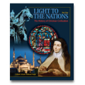 Light to the Nations: The History of Christian Civilization (Part One)