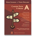 High School of Your Dreams Career Path E-Books