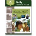 Behold and See 5 Daily Lesson Plans